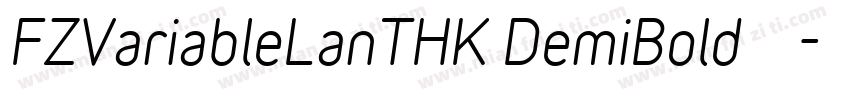 FZVariableLanTHK DemiBold字体下载字体转换